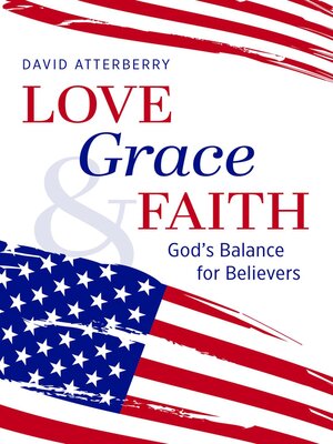 cover image of Love, Grace, & Faith